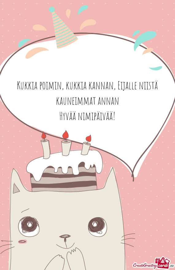 Kukkia poimin, kukkia kannan, Eijalle niistä kauneimmat annan