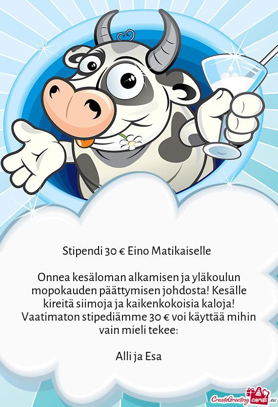 Stipendi 30 € Eino Matikaiselle