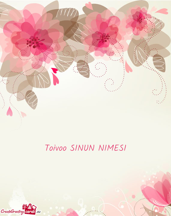 Toivoo SINUN NIMESI